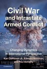 Civil War and Intrastate Armed Conflict - Karl (The University of Alabama) DeRouen Jr. ; Edward (University of Leeds) Newman ; Paul Bellamy - 9781009224840