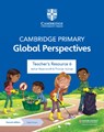Cambridge Primary Global Perspectives Teacher's Resource 6 with Digital Access - Adrian Ravenscroft ; Thomas Holman - 9781009325776