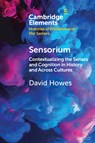 Sensorium - David (Concordia University and McGill University Howes - 9781009329682