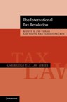 The International Tax Revolution - Reuven S. (University of Michigan Law School) Avi-Yonah ; Christine (Benjamin N. Cardozo School of Law) Kim - 9781009331845
