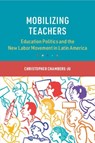 Mobilizing Teachers - Christopher (University of Texas Chambers-Ju - 9781009368070