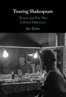 Touring Shakespeare - Jim Taylor - 9781009381314