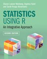 Statistics Using R - Sharon Lawner (New York University) Weinberg ; Daphna (New York University) Harel ; Sarah Knapp (Drew University) Abramowitz - 9781009400121