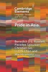 Pride in Asia - Benedict J. L. (Hong Kong Baptist University) Rowlett ; Pavadee (Chulalongkorn University) Saisuwan ; Christian (University of the Philippines) Go ; Li-Chi (Kazimierz Wielki University) Chen - 9781009415798