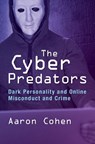 The Cyber Predators - Aaron (University of Haifa) Cohen - 9781009416856