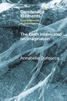 The Earth Intoxicated on Imagination - Annabelle (Radboud University and Wageningen University and Research) Dufourcq - 9781009419994