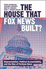 The House that Fox News Built? - Kevin (Sciences Po Arceneaux ; Johanna (Syracuse University) Dunaway ; Martin (Louisiana State University) Johnson ; Ryan J. Vander (State University of New York Wielen - 9781009432085