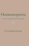 Onomatopoeia - Livia (Safarik University Kortvelyessy - 9781009438018