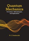 Quantum Mechanics - P. C. (Indian Institute of Technology Deshmukh - 9781009446556