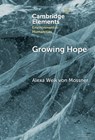 Growing Hope - Alexa Weik (University of Klagenfurt) von Mossner - 9781009500579