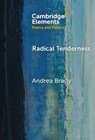Radical Tenderness - Andrea (Queen Mary University of London) Brady - 9781009517331