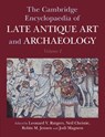 The Cambridge Encyclopaedia of Late Antique Art and Archaeology: Volume 1, Architecture, Artifacts and Evidence - Leonard V. (Universiteit Utrecht Rutgers ; Neil (University of Leicester) Christie ; Robin M. (University of Notre Dame Jensen - 9781009535106