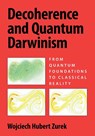 Decoherence and Quantum Darwinism - Wojciech Hubert (Los Alamos National Laboratory) Zurek - 9781009552899