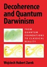 Decoherence and Quantum Darwinism - Wojciech Hubert (Los Alamos National Laboratory) Zurek - 9781009552905