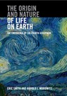 The Origin and Nature of Life on Earth - Eric (Tokyo Institute of Technology) Smith ; Harold J. (George Mason University Morowitz - 9781009633772