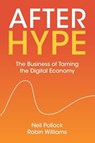 After Hype - Neil (University of Edinburgh) Pollock ; Robin (University of Edinburgh) Williams - 9781009644044