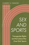 Sex and Sports - Kimberly A. (Northwestern Pritzker School of Law) Yuracko - 9781009649193