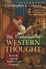 The Evolution of Western Thought: Volume 1, From the Ancient World to Late Antiquity - Christopher S. (Johns Hopkins University) Celenza - 9781009699174