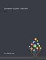 Literature Against Criticism - Anonymous - 9781013288265