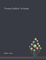 "Frozen Conflicts" in Europe - Anton Bebler - 9781013292620