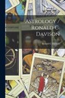 Astrology / Ronald C. Davison - Ronald C. Davison - 9781014075864