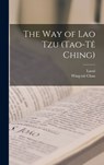 The Way of Lao Tzu (Tao-tê Ching) - Laozi - 9781014205834