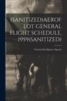 (Sanitized)Aeroflot General Flight Schedule, 1959(sanitized) - Central Intelligence Agency - 9781014294623