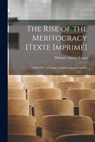 RISE OF THE MERITOCRACY TEXTE - Michael () Auteur Young - 9781014460004