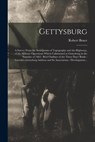 Gettysburg - Robert 1873- Bruce - 9781014859594