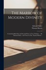 The Marrow of Modern Divinity - Thomas 1677-1732 Boston - 9781014933959