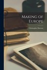Making of Europe - Christopher Dawson - 9781014959829