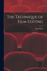 TECHNIQUE OF FILM EDITING - Karel Reisz - 9781015150133