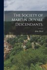 The Society of Mareen Duvall Descendants. - John Hood - 9781015302648