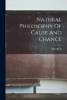 Natural Philosophy Of Cause And Chance - Max Born - 9781015404625