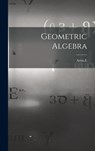 Geometric Algebra - E Artin - 9781015405158