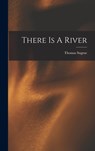There Is A River - Thomas Sugrue - 9781015426412