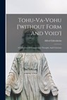 Tohu-va-vohu ['without Form And Void']: A Collection Of Fragmentary Thoughts And Criticisms - Alfred Edersheim - 9781015538986