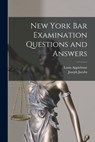 New York bar Examination Questions and Answers - Joseph Jacobs - 9781016427739