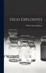 High Explosives - Quinan William Russell - 9781016466295