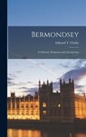 Bermondsey - Edward T Clarke - 9781016485135