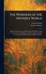 The Wonders of the Invisible World - Cotton Mather - 9781023243155