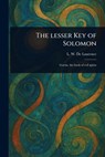 The Lesser Key of Solomon - L. W. (Lauron William) de Laurence - 9781023532082