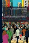 Sovereign Wealth Funds - United States Congress House of Repre - 9781024276589
