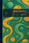 Aequanimitas - William Osler - 9781025266947