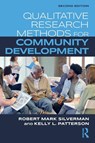 Qualitative Research Methods for Community Development - Robert Mark (University at Buffalo Silverman ; Kelly (University at Buffalo Patterson - 9781032001418
