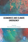Economics and Climate Emergency - Barry (University of Helsinki Gills ; Jamie (Leeds Beckett University Morgan - 9781032005676