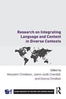 Research on Integrating Language and Content in Diverse Contexts - MaryAnn (University of Utah Christison ; JoAnn (Jodi) (University of Maryland Crandall ; Donna (Center for Applied Linguistics Christian - 9781032013862
