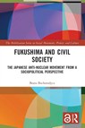 Fukushima and Civil Society - Beata (Adam Mickiewicz University Bochorodycz - 9781032017037