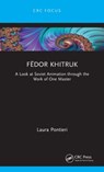 Fedor Khitruk - Laura Pontieri - 9781032022574