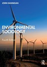 Environmental Sociology - John (University of Toronto Hannigan - 9781032045597